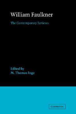 【预售】William Faulkner: The Contemporary Reviews
