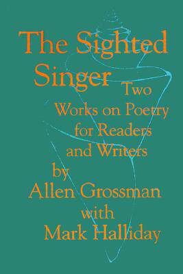 【预售】The Sighted Singer: Two Works on Poetry for Readers