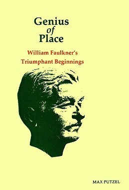 【预售】Genius of Place: William Faulkner's Triumphant