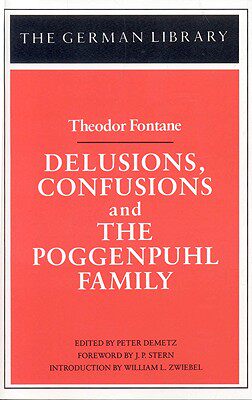 【预售】Delusions, Confusions, and the Poggenpuhl Family: