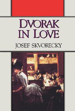 【预售】Dvorak in Love: A Light-Hearted Dream
