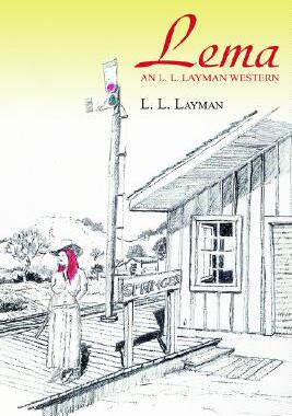 【预售】Lema: An L. L. Layman Western