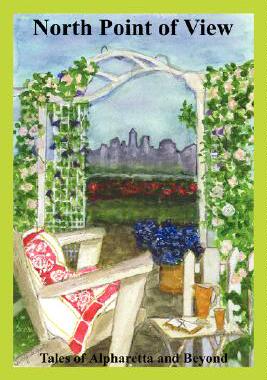 【预售】North Point of View: Tales of Alpharetta and Beyond