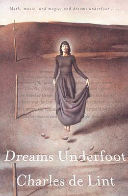 【预售】Dreams Underfoot: The Newford Collection