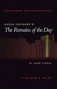 【预售】Kazuo Ishiguro's the Remains of the Day: A Reader's