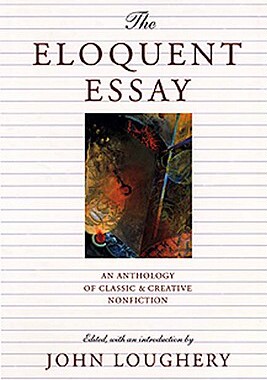 【预售】The Eloquent Essay: An Anthology of Classic