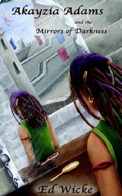 【预售】Akayzia Adams and the Mirrors of Darkness