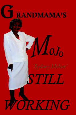 【预售】Grandmama's Mojo Still Working