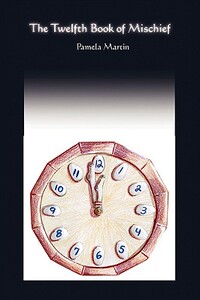 【预售】The Twelfth Book of Mischief/A Baker's Dozen