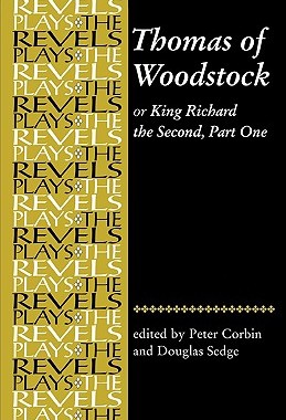 【预售】Thomas of Woodstock: Or Richard the Second, Part