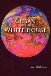 【预售】A Cuban in the White House