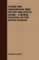 【预售】Under the Greenwood Tree or the Mellstock Quire - A