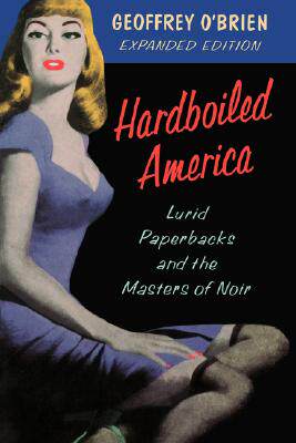 【预售】Hardboiled America: Lurid Paperbacks and the Masters