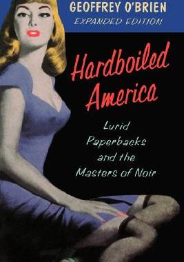 【预售】Hardboiled America: Lurid Paperbacks and the Masters