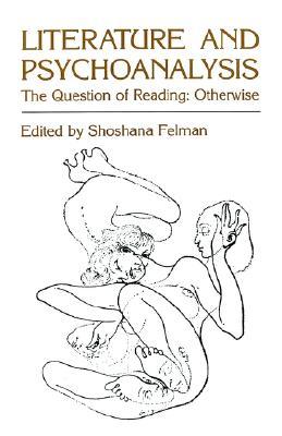 现货Literature and Psychoanalysis: The Question of