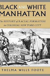 and White 预售 Racial History Black The Manhattan