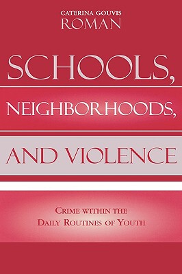 【预售】Schools, Neighborhoods, and Violence: Crime Within