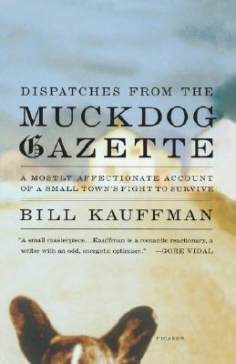 【预售】Dispatches from the Muckdog Gazette: A Mostly