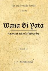 【预售】Wana GI Yata: American School of Wizardry