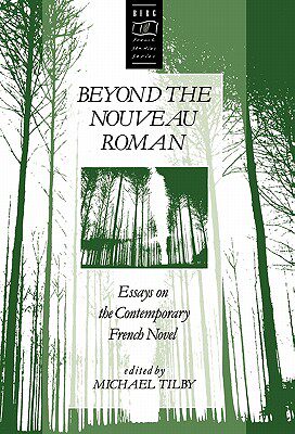 【预售】Beyond the Nouveau Roman: Essays on the Contemporary