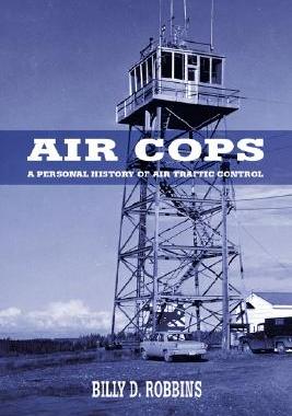 【预售】Air Cops: A Personal History of Air Traffic Control