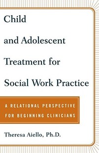 and Work 预售 Social for Adolescent Child Treatment