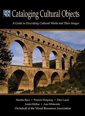 【预售】Cataloging Cultural Objects: A Guide to Describing