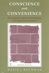 【预售】Conscience and Convenience: The Asylum and Its