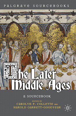 【预售】The Later Middle Ages: A Sourcebook