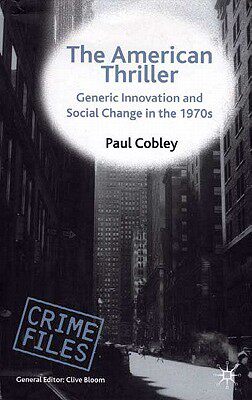 【预售】The American Thriller: Generic Innovation and Social