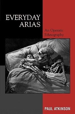 【预售】Everyday Arias: An Operatic Ethnography