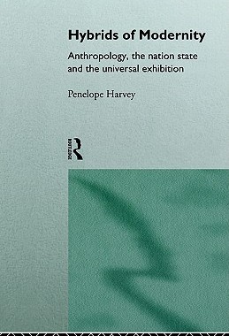 【预售】Hybrids of Modernity: Anthropology, the Nation State
