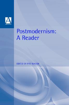 【预售】Postmodernism: A Reader
