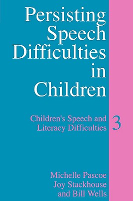 【预售】Persisting Speech Difficulties In Children -