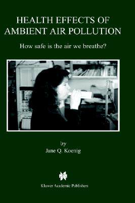 【预售】Health Effects of Ambient Air Pollution: How Safe Is