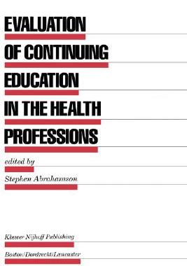 【预售】Evaluation of Continuing Education in the Health
