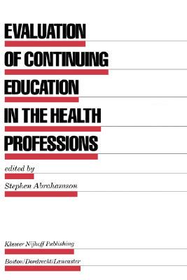 【预售】Evaluation of Continuing Education in the Health