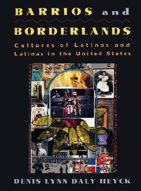 【预售】Barrios and Borderlands: Cultures of Latinos and