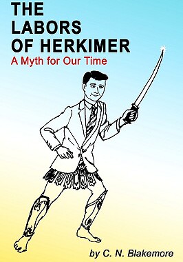 【预售】The Labors of Herkimer: A Myth for Our Time