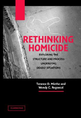 【预售】Rethinking Homicide: Exploring the Structure and