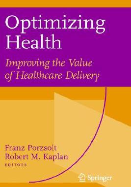 【预售】Optimizing Health: Improving the Value of Healthcare