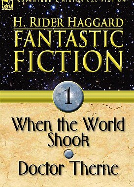 【预售】Fantastic Fiction: 1-When the World Shook & Doctor