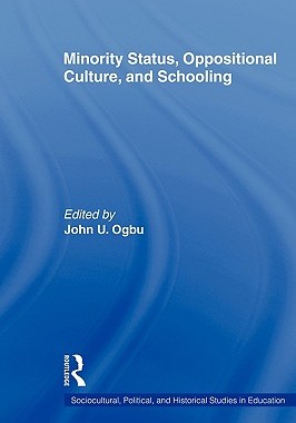 【预售】Minority Status, Oppositional Culture, and