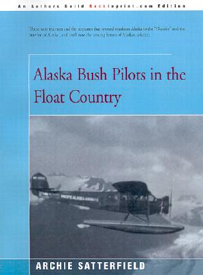 【预售】Alaska Bush Pilots in the Float Country