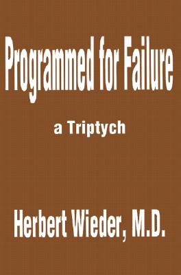 【预售】Programmed for Failure: A Triptych
