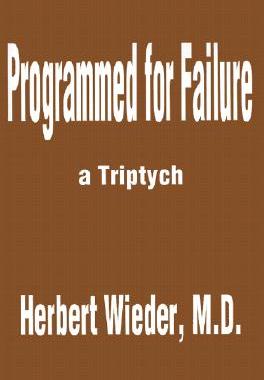 【预售】Programmed for Failure: A Triptych