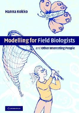 【预售】Modelling for Field Biologists: And Other