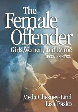 【预售】The Female Offender: Girls, Women and Crime