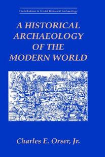 Historical Archaeology Modern the World 预售