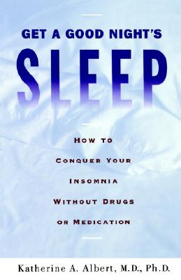 【预售】Get a Good Night's Sleep: How to Conquer Your